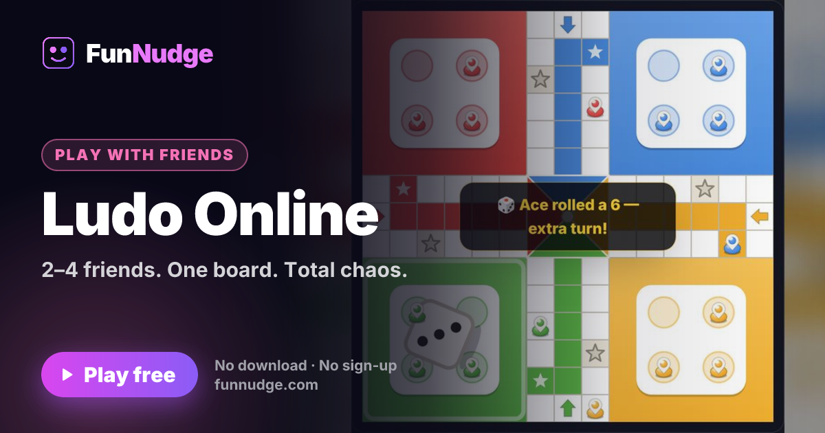 Ludo Online — Play With Friends Free | FunNudge